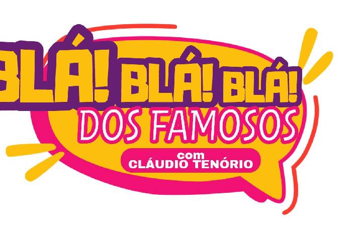 BLÁ BLÁ BLÁ DOS FAMOSOS !!!