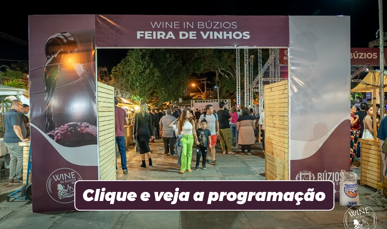 O BOM VINHO OFERECIDO NO FESTIVAL DE BÚZIOS
