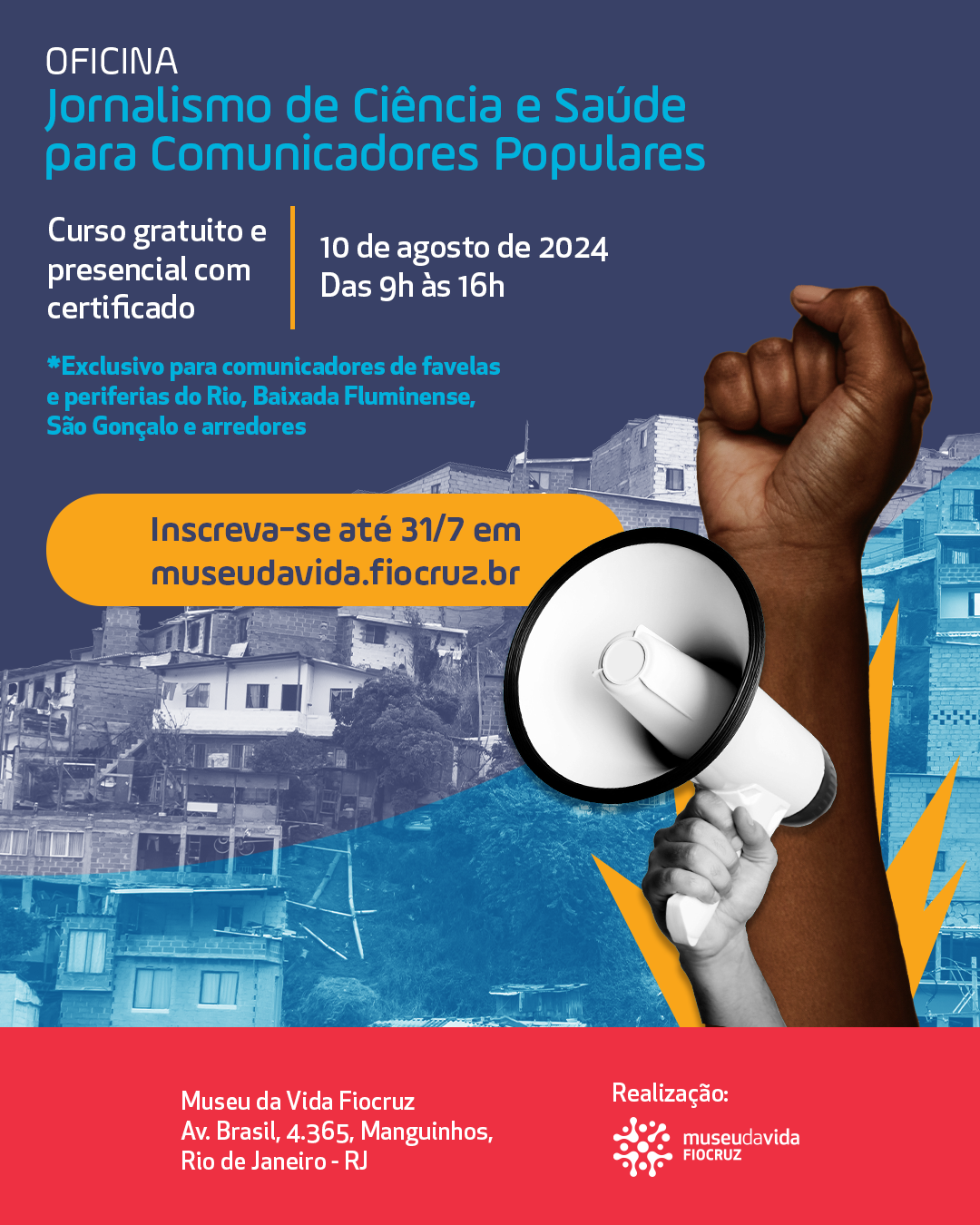 Museu da Vida Fiocruz oferece oficina para comunicadores de favelas e periferias do Rio