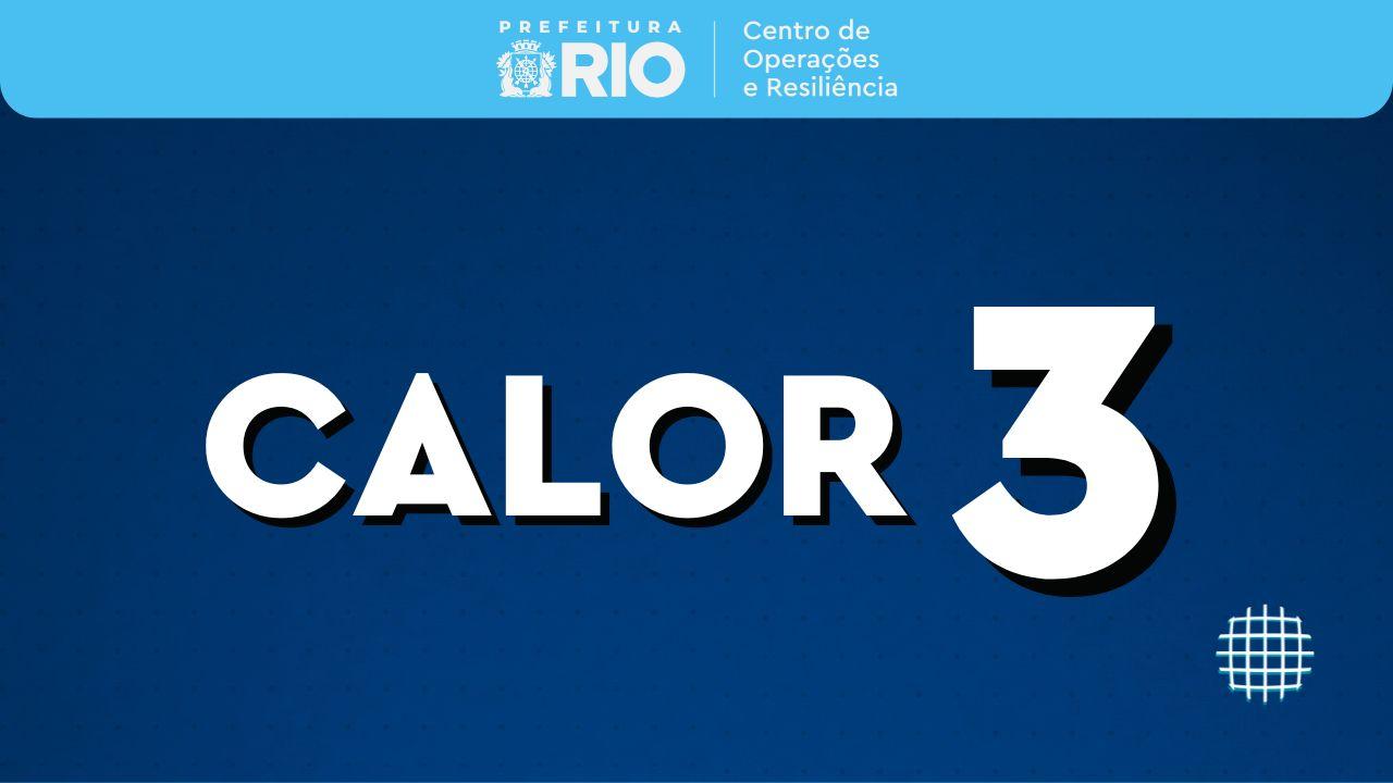 MUNICÍPIO DO RIO RETORNOU AO CALOR 3 ÀS 00H05 DESTA SEXTA-FEIRA, DIA 21/02